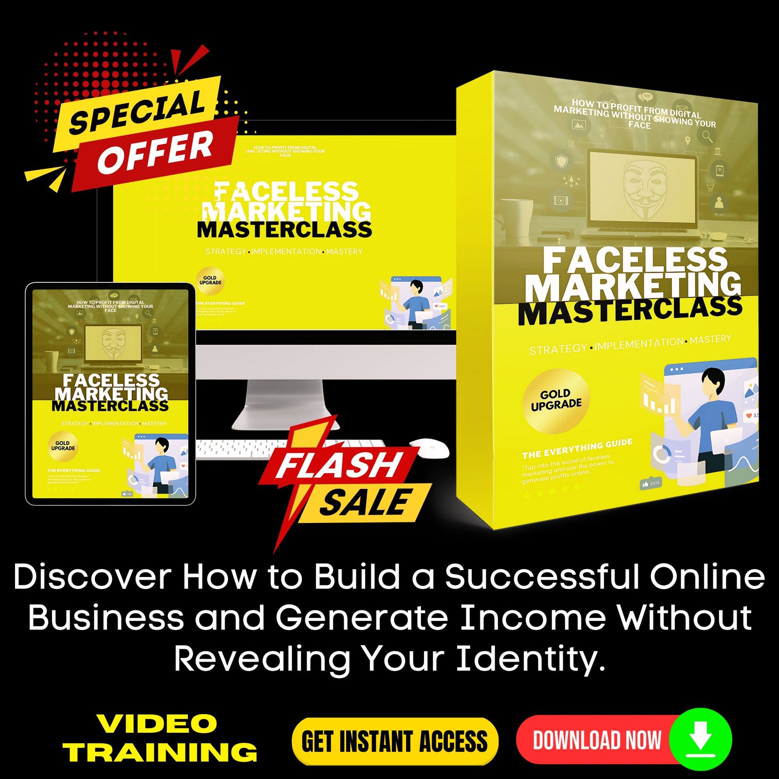 Faceless Marketing Masterclass Video Upgrade (Video Course)